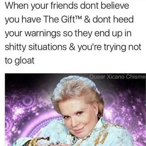 When your friends don't believe you have the gift #meme #tarot #psychic Funny Spiritual Memes, Psychic Gifts, Scorpio Quotes, Dark Jokes, Spiritual Words, My Fair Lady, Fair Lady, Zodiac Memes, Memories Quotes