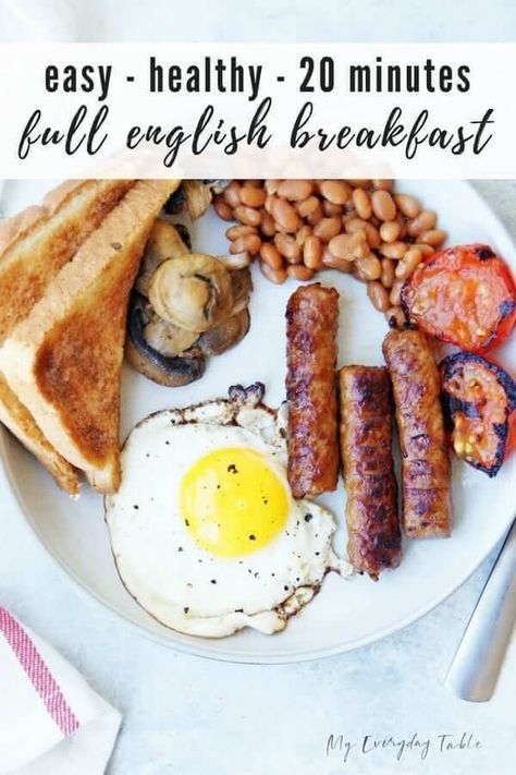 This Healthy Full English Breakfast Recipe makes a fantastic breakfast-for-dinner meal and can be made in just 20 minutes! #myeverydaytable #healthyfullenglishbreakfast #englishbreakfastrecipe #brunchrecipes #englishbreakfastrecipes Healthy Full English Breakfast, English Breakfast Recipe, Full English Breakfast Recipe, Full English Breakfast, Healthy Brunch, Clean Eating Breakfast, Clean Eating Breakfast Recipes, English Breakfast, English Food