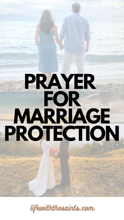 Prayer for Marriage Protection: In Defense of Lasting Marriage - Life with the Saints Prayer For Marriage, Lasting Marriage, Prayer For My Marriage, Biblical Marriage Quotes, Let's Pray, Prayer For Protection, Marriage Prayer, Prayers For Strength, Prayer For Family