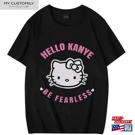 Kanye T Shirt, Be Fearless, Girl With Sunglasses, Hip Hop Streetwear, Boys Sneakers, Loose Shorts, Girls Sneakers, T Shirt Men, Kanye West