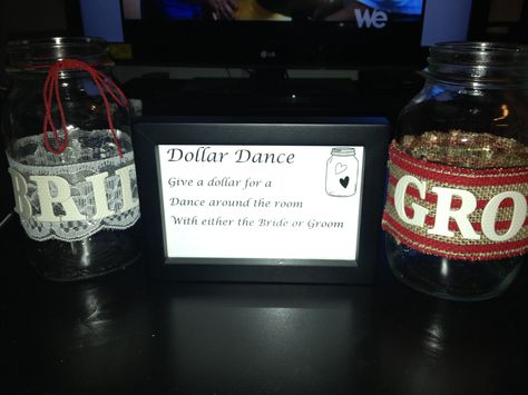 Instead of doing a traditional Dollar Dance, we decided to have a jar for each the Bride and Groom where people could give a dollar for a dance with the B/G at some point throughout the night Pay To Dance With The Bride, Dollar Dance Songs, Dollar Dance Wedding, Dollar Dance, Bride Sign, Money Jars, Money Dance, Wedding Money, Wedding Games