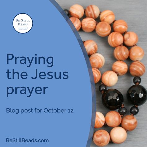 Praying the Jesus prayer The Jesus Prayer, Anglican Prayer Beads, Psalm 130, Anglican Rosary, Protestant Prayer Beads, Orthodox Prayers, Psalm 40, Simple Prayers, Personal Prayer