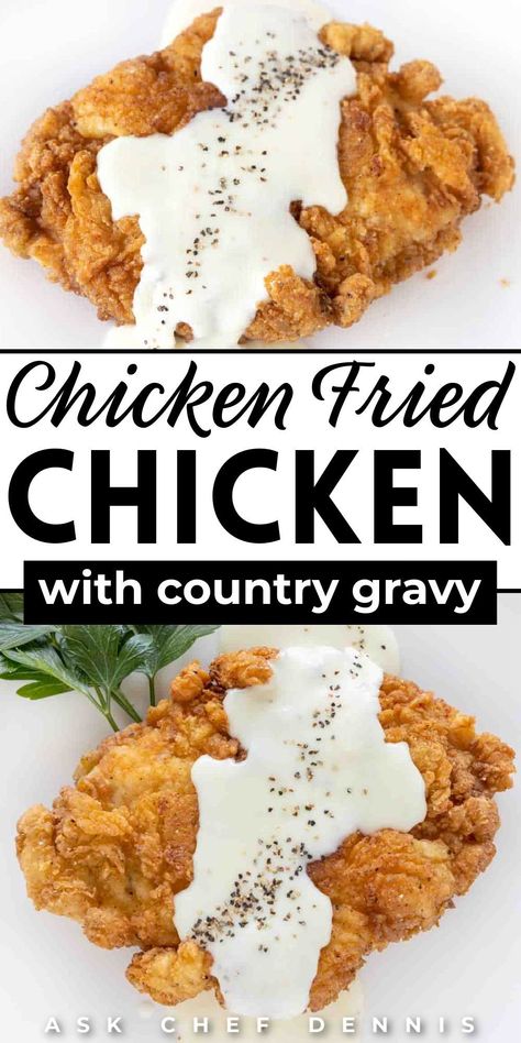 Southern Fried Chicken And Gravy, Easy Chicken Fried Chicken Recipe, Southern Chicken Fried Chicken, Country Fried Chicken And Gravy Southern Style, Homemade Chicken Fried Chicken, The Best Fried Chicken Recipe, Chicken And Country Gravy, Chicken And White Gravy, Chicken Fried Chicken Gravy