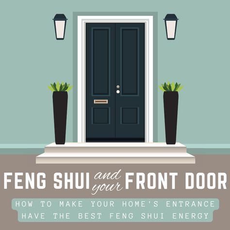 Feng Shui Energy and Your Front Door: Tips for Cleaning, Doormats, and More Feng Shui Front Door, Feng Shui Energy, Home Environment, Lucky Bamboo, Front Door Colors, Granny Flat, Front Entrances, Main Door, Door Color