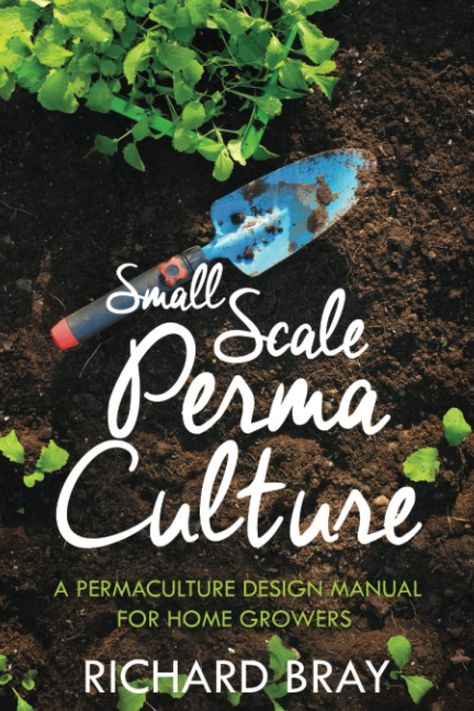 PRICES MAY VARY. Do you want to grow fresh vegetables straight from your backyard without worrying about harmful chemicals? Have you always dreamed of a  low-maintenance, self-contained,  and  productive  permaculture garden that grows food in harmony with nature, but find knowing where to start overwhelming and confusing?  If you're looking for a  step-by-step blueprint to apply permaculture principles  to your garden quickly, cheaply, and easily, this book was created just for you.  Created to Permaculture Principles, Permaculture Garden, Edible Landscape, In Harmony With Nature, Permaculture Gardening, Permaculture Design, Natural Pest Control, Harmony With Nature, Urban Homesteading