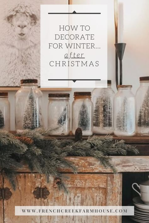 After-Christmas Winter Decorating | French Creek Farmhouse 2023 Winter Decor Trends, Hygge Diy Projects, After Christmas Dining Table Decor, Winter Vingette Ideas, After Christmas Tablescapes, Winter Mantle Decor Rustic, January And February Decor, Winter Home Decorating, After Holiday Decorating Ideas