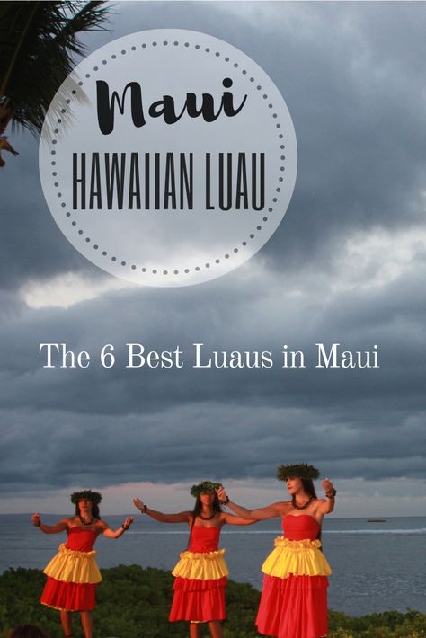 Best Luau In Maui, Maui Luau, Maui Hawaii Vacation, Trip To Hawaii, Trip To Maui, Maui Travel, Hula Dancers, Maui Vacation, Hawaii Honeymoon