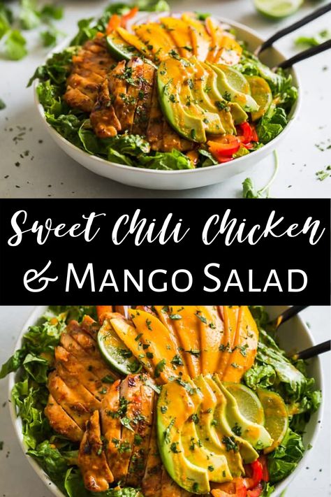 Sweet Chili Chicken Salad, Mango Chilli Chicken, Mango Salsa Chicken Bowl, Sweet Chili Dressing, Thai Chili Mango Salad, Cilantro Lime Mango Chicken, Chicken Mango Salad, Chicken Salad With Mango, Mango Chicken Recipes