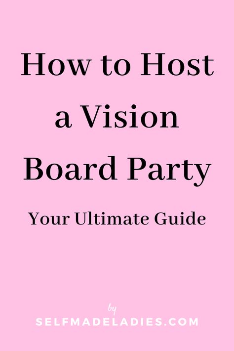 Vision Board Party Theme Ideas, Vision Board Birthday Party Ideas, Vision Board Party Themes, Dream Board Party, Vision Board Questions, 2023 Vision Board Ideas, Vision Board Party Ideas, Action Planning, Party Vision Board