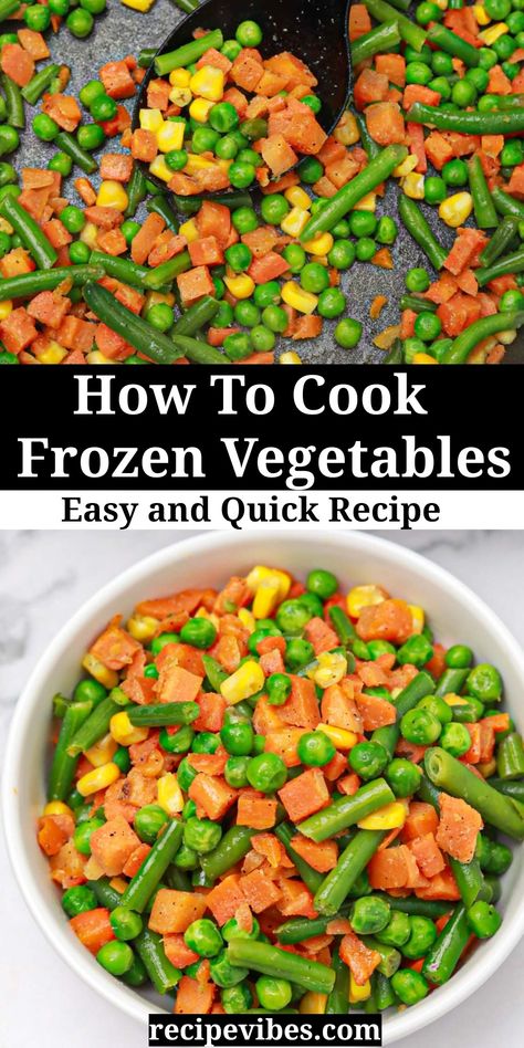 This Frozen mixed vegetables recipe will show you how to cook frozen vegetables that is not soggy. It is tender, delicious and flavorful. Frozen Mixed Vegetable Recipes, Frozen Vegetable Recipes, Mix Vegetable Recipe, Frozen Mixed Vegetables, Healthy Vegetable Recipes, Vegetable Side Dishes Recipes, Best Instant Pot Recipe, Easy Homemade Recipes, Frozen Veggies