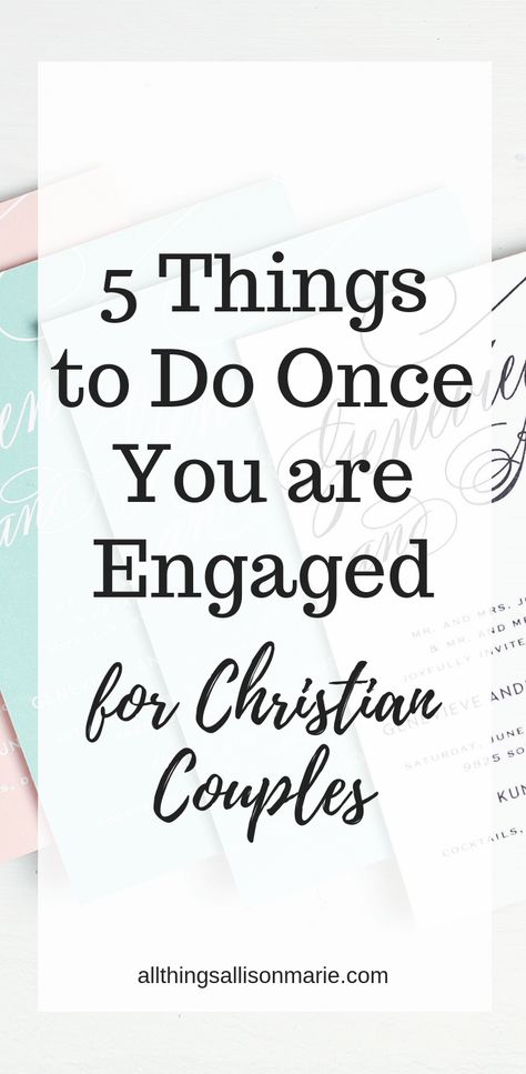 5 Things to Do Once You are Engaged (for Christian Couples) - All Things Allison Marie Prayers For Engaged Couples, Christian Couple Quotes, Engagement Advice, Marriage Images, Christian Couple, Couple Advice, Preparing For Marriage, Christian Couples, Event Planning Tips