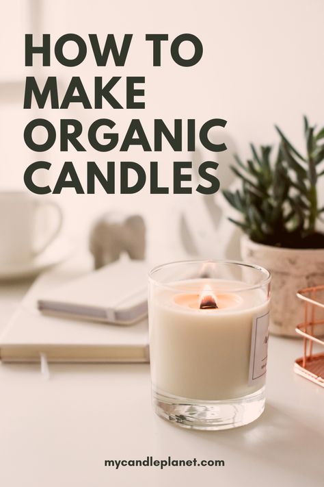 All Natural Candle Making, Nontoxic Candle Making, Diy Clean Candles, Homemade Organic Candles, How To Make Natural Candles, Organic Candle Making, Diy Clean Burning Candles, Candles Organic, Diy Wax Candles