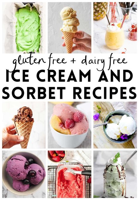 Gluten Free and Dairy Free Ice Cream Recipes Berry Sorbet Recipe, Raspberry Sorbet Recipe, Lactose Free Ice Cream, Chocolate Cherry Ice Cream, Non Dairy Ice Cream, Lime Ice Cream, Ice Cream Sorbet, Frozen Treats Recipes, Pineapple Ice Cream