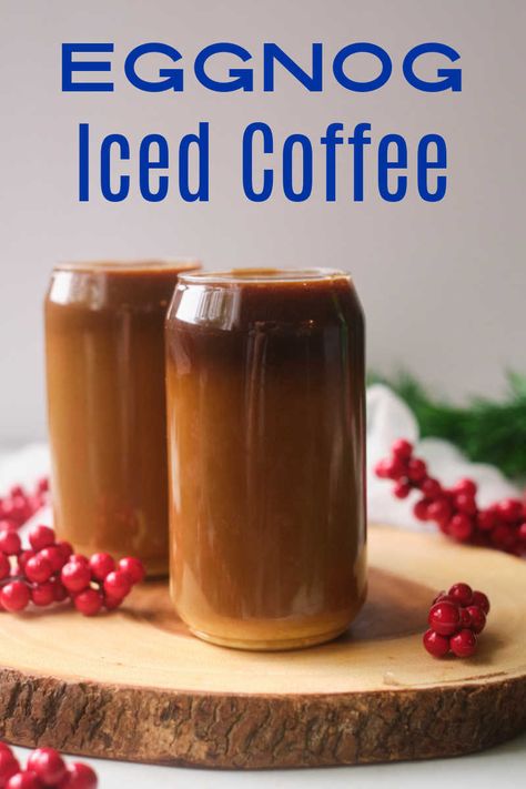 Recipe With Eggnog, Eggnog Coffee, Christmas Eggnog, Starbucks Latte, Iced Coffee Recipe, Eggnog Recipe, Ice Coffee Recipe, Coffee Recipe, Christmas Kitchen