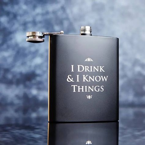 Game of Thrones "I drink and I know things" hipflask Game Of Thrones Drinking Game, Game Of Thrones Sayings, Game Of Thrones Wine Glasses, Engraving Projects, Dragon Cakes, Game Of Thrones Memes Funny Hilarious, Tyrion Lannister Memes, Home Economics, Drink Me