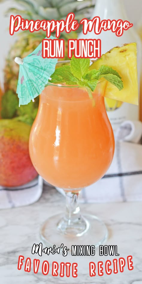 Pineapple Mango Rum Punch, Pineapple Rum Punch, Rum Drinks Recipes, Mango Rum, Rum Punch Recipes, Mango Drinks, Citrus Cocktails, Cocktail Drinks Alcoholic, Mango Pineapple