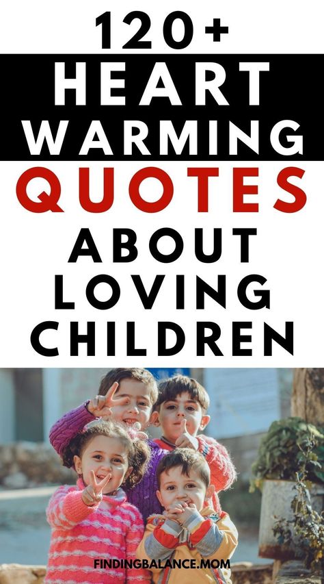 Helping Children Quotes, Children Quotes Love For Kids, Having Kids Quotes, Quote About Parents Love, Loving Your Children Quotes, Only Child Quotes, Love My Children Quotes, Quotes About Giving, Quotes About Your Children