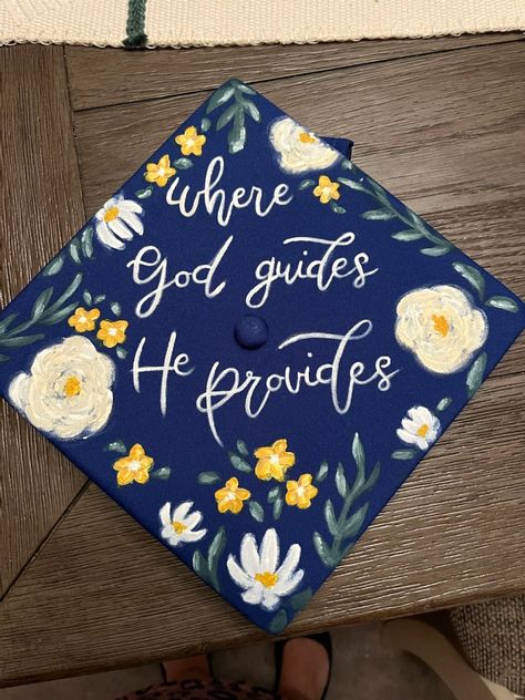 Where God guides He provides/grad cap/floral graduation cap/ cute graduation cap/graduation cap ideas/graduation Cap Decoration Ideas College, Christian Cap Decoration Graduation, Religious Graduation Cap, College Graduation Cap Ideas Christian, Catholic Graduation Cap, Grad Cap Christian, Interior Design Graduation Cap, Graduation Cap Designs God Quotes, God Graduation Cap Ideas