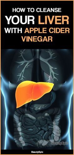 cleanse your liver with apple cider vinegar Liver Cleanse Recipe, Healthy Liver Diet, Cleanse Your Liver, Detox Your Liver, Liver Diet, Cleanse Recipes, Liver Detox, Healthy Liver, Liver Health