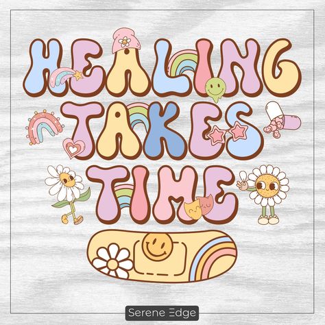 Mental Health Sweatshirts Png, Healing Takes Time, Designs Stickers, Mental Health Posters, Citation Positive, Kids Onesies, Mood Boosters, Health Logo, Positive Quote