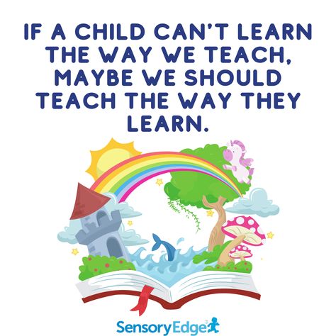 "If a child can't learn the way we teach, maybe we should teach the way they learn." -Ignacio Estrada #sensoryedge #kidsofinstagram #kids #parenting #education #family #love #parenthood #motivation #inspiration #kidsinquarantine #quarantine Experience Quotes Inspiration, Teacher Qoutes, Inspirational Quotes For Parents, Educational Quotes For Kids, Family Crafts Preschool, Childcare Quotes, Quote Education, Conjunctions Worksheet, Childrens Day Quotes