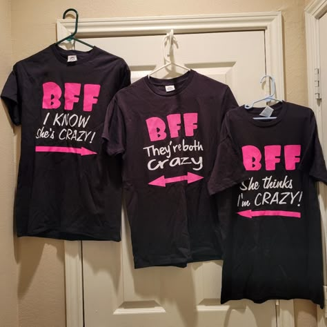 Fun Best Friend Tee Shirts Set Of 3 All Are Size Small Only Black Tees All Three With Pink Lettering Condition Is Never Used Bff They Are Both Crazy Bff She Thinks I'm Crazy Bff I Know She's Crazy Matching Tshirts Best Friend Shirts Matching Hoodies For 3 Best Friends, Trio Tshirt Ideas, Best Friends T Shirts Ideas Design, Bff Shirts For 3 Friends, Trio Shirt Ideas, Best Friend Matching Clothes, Trio Matching Shirts, Matching Bestie Shirts, Matching T Shirts Friends