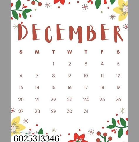 credits to: bloxburgstuffs on insta :) Berry Ave Calender Codes, Bloxburg Christmas Decals Codes Calendar, Bloxburg Decals Codes Family Christmas, Bloxburg Christmas Color Schemes, Decal Codes For Berry Ave Christmas, Club Roblox Image Id Codes Christmas, Calender Decals For Bloxburg, Berry Avenue Decal Codes Christmas, Bloxburg Christmas Painting Codes