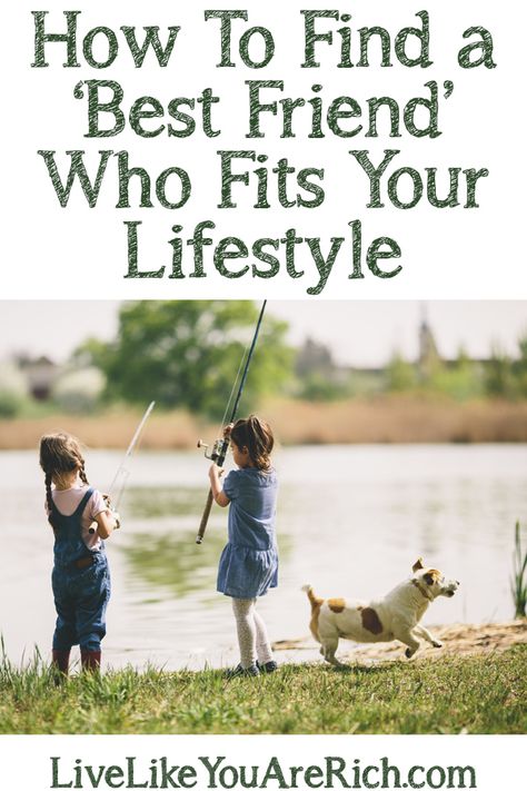 How To Find a ‘Best Friend’ Who Fits Your Lifestyle A Best Friend, Family Relationships, Positive Parenting, Parenting Advice, How To Find, Good Advice, Things To Know, Life Skills, Dog Treats