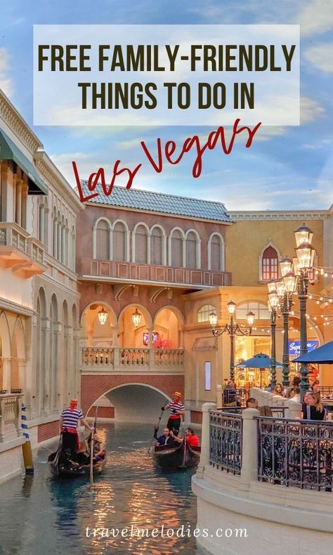 Free Vegas Activities, Family Fun In Las Vegas, Family Vegas Trip, Family Things To Do In Las Vegas, Vegas Fun Things To Do, Things To Do In Las Vegas With Teens, Family Friendly Las Vegas Things To Do, Las Vegas Kids Things To Do, Las Vegas Free Things To Do