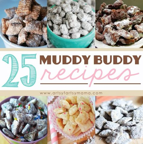 25 Muddy Buddy Recipes at www.artsyfartsymama.com #muddybuddies Muddy Buddy Recipes, Muddy Buddies Recipe, Muddy Buddy, Puppy Chow Recipes, Six Sisters Stuff, Chex Mix Recipes, Muddy Buddies, Snack Mix Recipes, Snack Treat