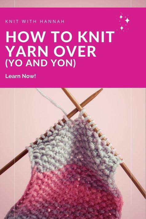 Yo In Knitting, Beginning Knitting Projects, Knitting Buttonholes, Stitches Knitting, Knitting Projects Free, Knitting Abbreviations, Knitting Terms, Decorative Stitches, Cable Knitting Patterns