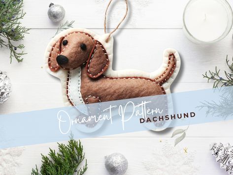 Felt Dog Ornament, Felt Ornaments Diy, Embroidery Dog, Dachshund Ornament, Diy Felt Christmas Ornaments, Dog Patterns, Felt Ornaments Patterns, Felt Christmas Decorations, Felt Ornament