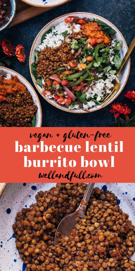 Lentil Burrito Bowl, Lentil Bowl Recipe, Moving Meals, Lentil Buddha Bowl, Lentil Burrito, Buddy Bowl, Lentil Bowl, Vegan Grill, Gluten Free Bowl