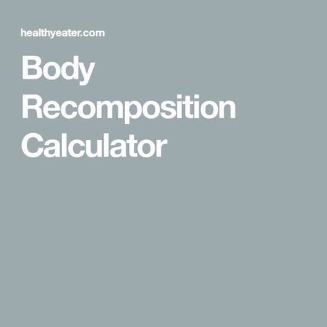 How To Body Recomposition, Body Recomposition Workout Routines At Home, Tdee Calculator Flexible Dieting, Body Recomposition Meal Plan, Body Recomposition Women, Body Recomposition Diet, Recomposition Diet, Body Recomposition Before And After, Body Recomposition Workout Routines