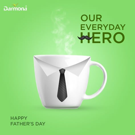 International Tea Day Creative Ads, International Mens Day Creative Ads, Fathers Day Creative Ads, Hotel Marketing Design, Homemade Protein Powder, Father Day Ad, Fathers Day Post, Advertising Campaign Design, Fathers Day Wishes