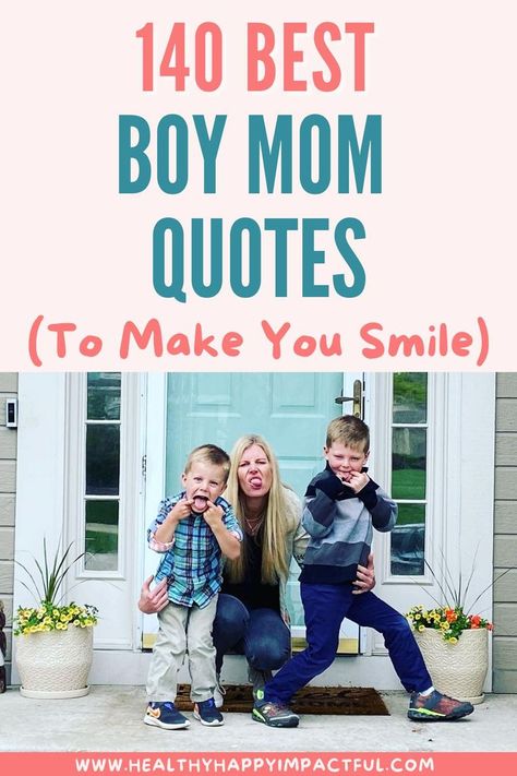 mom and her sons making silly faces My Son Quotes My Heart Short, My Boy Quotes Sons, Boy Mom Quotes Funny, Sweet Quotes For Mom, Short Sweet Quotes, My Boys Quotes, Funny Son Quotes, Raising Boys Quotes, Mom Quotes Funny