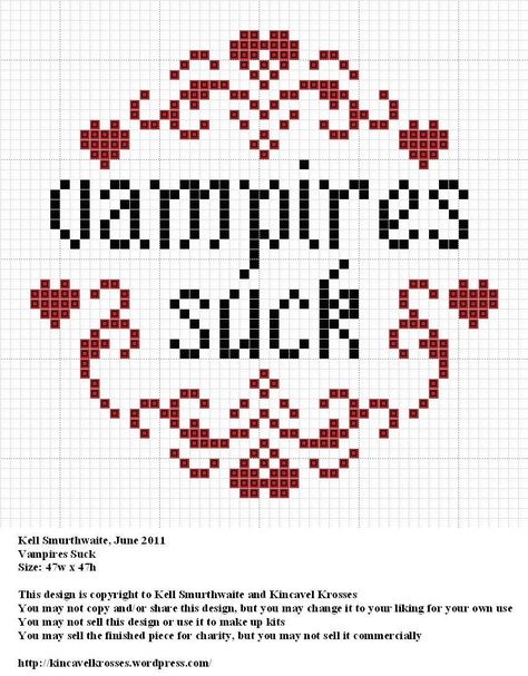 Vampires Suck Vampire Cross Stitch Pattern, Vampire Diaries Cross Stitch, Emo Cross Stitch, Gothic Cross Stitch Patterns Free, Cross Stitch Border, Cross Stitch Border Pattern, Cross Stitch Quotes, Funny Cross Stitch Patterns, Cross Stitch Freebies