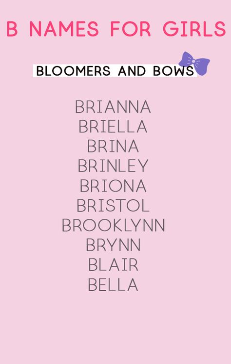 Looking for a beautiful B name? There are lots of baby girl names that start with the letter B that you may find perfect. Over the years names like, Brynn, Blair, Briella, and Bella have been finding themselves popular with new moms. While you’re browsing our baby names, don’t forget to checkout some of our […] The post Girl Names That Start With B appeared first on Bloomers and Bows. B Names For Girls, 1 Syllable Girl Names, B Baby Names, Indian Baby Girl Names, B Name, Hipster Baby Names, Middle Names For Girls