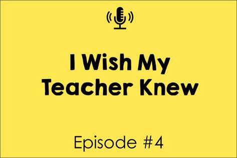 “I Wish My Teacher Knew” is a simple activity developed by 3rd grade teacher Kyle Schwartz that transformed her classroom. Laura Candler shares how this simple strategy has helped thousands of teachers build relationships with their students, including the story of a 4th grade teacher who put a unique spin on the activity to make it even more effective. Laura wraps up this episode by sharing tips for using this strategy in your own classroom and offering ways to adapt it to meet the needs of you Teach Me To Talk Laura Mize, What I Wish My Teacher Knew About Me, I Wish My Teacher Knew, Discussion Questions