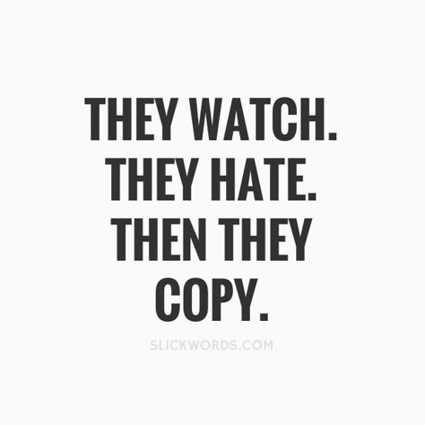 Copycat Qoute, Copy Cater Quotes People, Copycat People Quotes, Copy Cat Girl Quotes, Copy Quotes People, Copycats Quotes People, Copycat People, Savage Quotes For Judgemental People, Copy Catters Quotes People