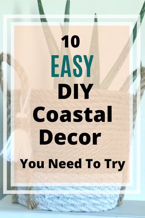 Easy DIY Coastal Decor Ideas For Your Home. Get The Beach Feel With These DIY Hacks. #CoastalDecor #EasyDIY #DIYHomeDecor #Beachhousedecor Rustic Nautical Decor, Nautical Decor Diy, Diy Coastal Decor, Cheap Beach Decor, Beach Crafts Diy, Beach Style Bathroom, Theme Bathroom, Diy Porch Decor, Diy Beach Decor