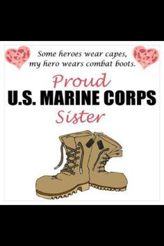 Marine Brother Quotes by @quotesgram Marine Sister, Marine Quotes, Navy Sister, Usmc Mom, Army Sister, Army Brat, I Love My Brother, Army Family, Lil Bro