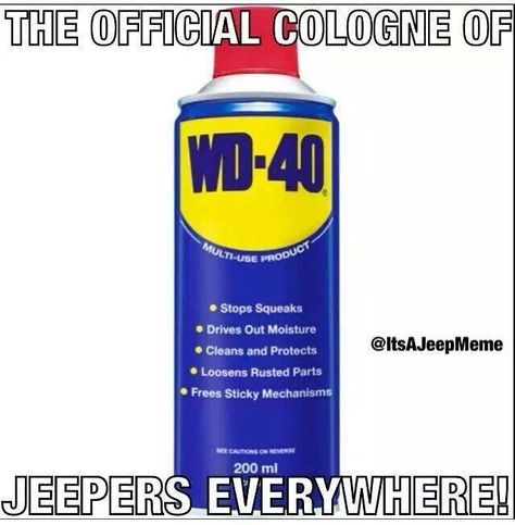 I love the smell of WD-40 in the morning! #dirtbettylife #offroading #JeepLife #humor #truth Wd 40 Uses, Cleaning Painted Walls, Wd 40, Making Life Easier, Cleaning Organizing, How To Clean Carpet, Design Thinking, Mustard Bottle, Cleaning Solutions