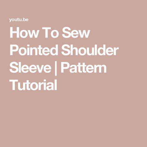 How To Sew Pointed Shoulder Sleeve | Pattern Tutorial Shoulderless Dress, Pointed Shoulder, Sleeve Tutorial, Sewing Essentials, Pattern Tutorial, Sleeve Pattern, How To Sew, Sleeves Pattern, Shoulder Sleeve