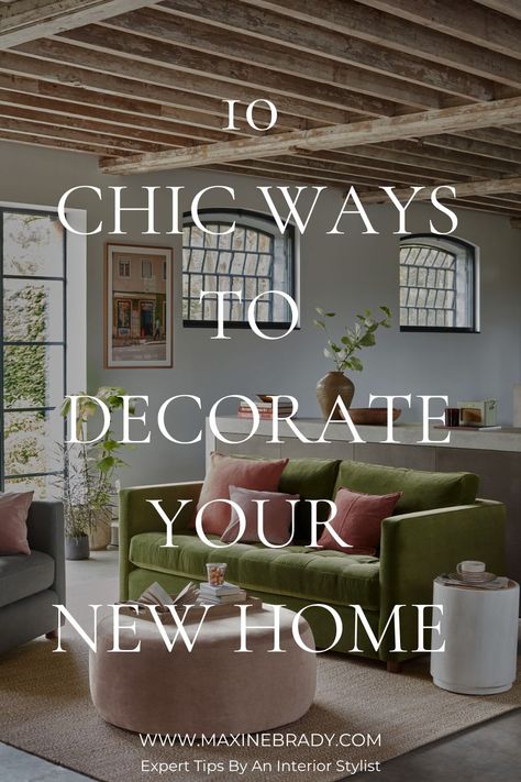 10 Chic Ways to Decorate Your New Home | Maxine Brady | Interior Stylist, Props Stylist, Art Director & Home Decor Blogger Decorating Styles Quiz, Model Home Decorating, Blogger Home, Simple Christmas Decor, Prop Stylist, Classy Decor, Decorating Styles, Interior Stylist, Celebrity Houses