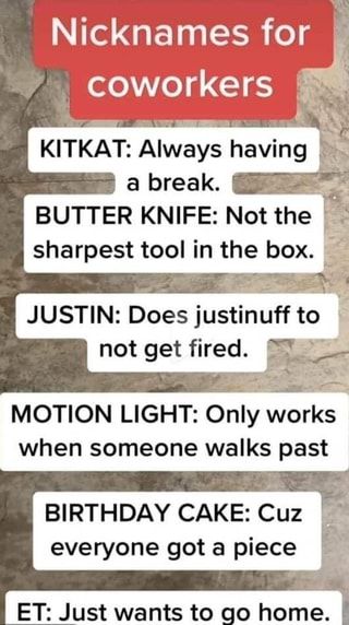 Found on iFunny Nicknames For Coworkers, Coworker Quotes, Job Memes, Coworker Humor, Motion Light, Motion Lights, Work Quotes Funny, Crazy Quotes, Top Memes