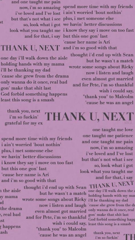 Thank You Next Lyrics, Thank You Next Wallpaper, Thank You Next Ariana Grande, Thank You Next Aesthetic, Thank You Next, Ariana Grande Quotes Lyrics, Ariana Grande Lyrics Aesthetic, Ariana Grande Lyrics Wallpaper, Ariana Grande Quotes