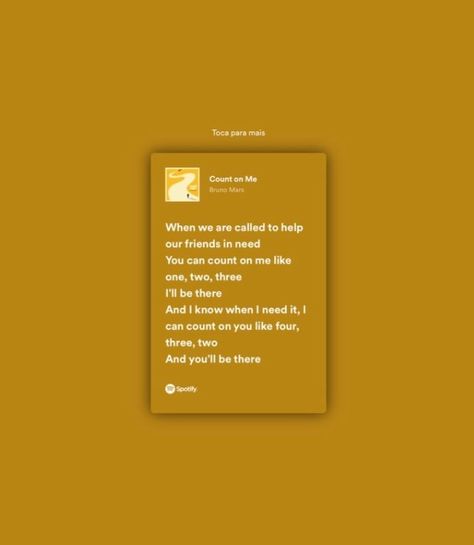 Count On Me Lyrics, Count On Me Bruno Mars, Bruno Mars Quotes, Bruno Mars Lyrics, My Love Song, Count On You, Song Lyric Quotes, Music Hits, Yours Lyrics