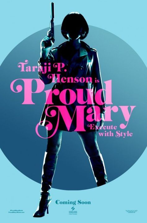 Proud Mary Entertainment Branding, Blaxploitation Film, Proud Mary, Character Poster, 2018 Movies, Movie Streaming, Hollywood Movie, 3 Movie, Movies 2017