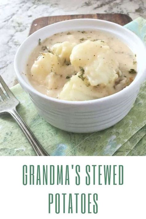 Ready in just 20 minutes! Grandma’s stewed potatoes are soft and buttery with loads of down-home “pot liquor” that’s perfect for sopping up with a piece of bread! #potatoes #stew #delicious Old Fashioned Stewed Potatoes, Stew Potatoes Southern, Stewed Potatoes Recipe, Stewed Potatoes And Onions, Southern Stewed Potatoes, New Potatoes Recipes Boiled, Stewed Potatoes Old Fashioned, Stewed Potatoes Southern, Potato Stew Recipes